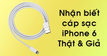 3 cách nhận biết cáp sạc iPhone 6 Chính hãng một cách dễ dàng cap sac iphone 6 chinh hang 2022 viendidong