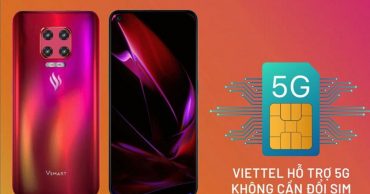 Vsmart 5G sắp ra mắt cùng sự hỗ trợ nhiệt tình từ Viettel