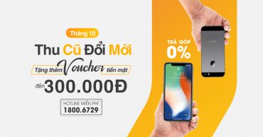 Chào Tháng 10 - mừng Thu sang, đến ngay Viện Di Động "THU CŨ ĐỔI MỚI" nhận ngay Voucher tiền mặt lên đến 300k