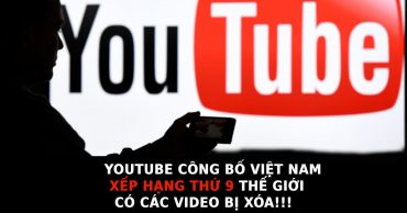 YouTube công bố Việt Nam nằm trong TOP 9 quốc gia có số lượng video bị xóa nhiều nhất trong quý III YouTube cong bó Viẹt Nam nàm trong TOP 9 quóc gia có só luọng video bị xóa nhièu nhát