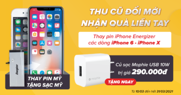 Thu Pin cũ - Thay pin Energizer mới cho iPhone - Nhận quà liền tay - Giá không đổi