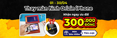 Thay màn hình Orizin iPhone ưu đãi 300k
