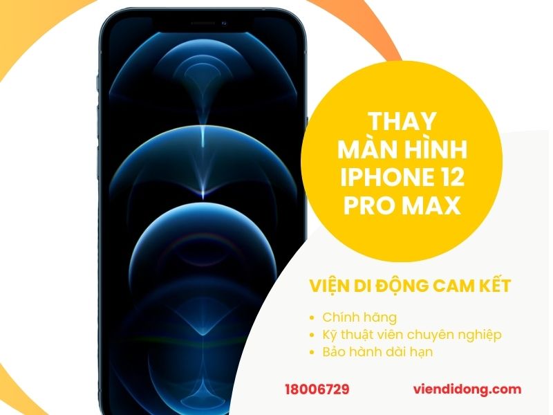 Thay màn hình iPhone 12 Pro Max