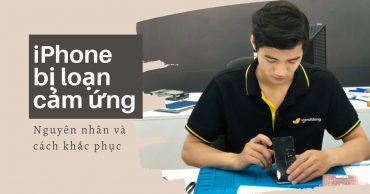Nguyên nhân và cách khắc phục hiện tượng iPhone bị loạn cảm ứng