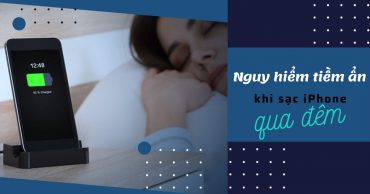 Nguy hiểm tiềm ẩn khi sạc iPhone qua đêm