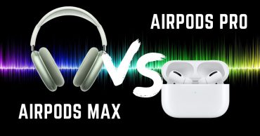 AirPods Max và AirPods Pro