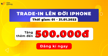 Tháng 01, nhà Viện tặng thêm đến 500k khi khách Trade-in lên đời iPhone 1200x628 3