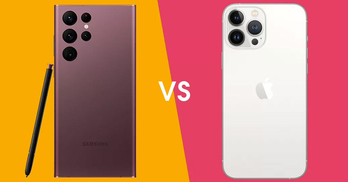 So sánh Galaxy S22 Ultra và iPhone 13 Pro Max: Phiên bản nào là mạnh nhất?