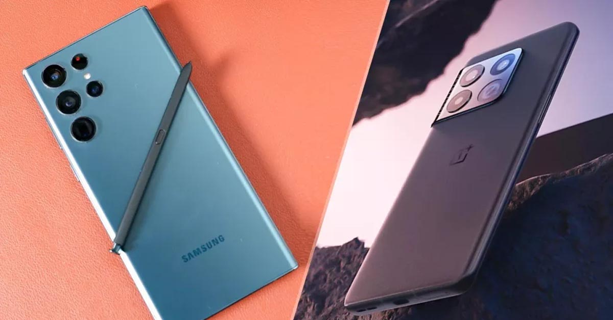So sánh Galaxy S22 Ultra và OnePlus 10 Pro: Đâu mới là thiết bị Android hàng đầu?