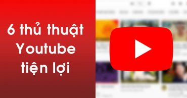 6 thủ thuật Youtube chuyên nghiệp này sẽ giúp bạn tìm kiếm video và bảo mật tốt hơn thu thuat youtube viendidong