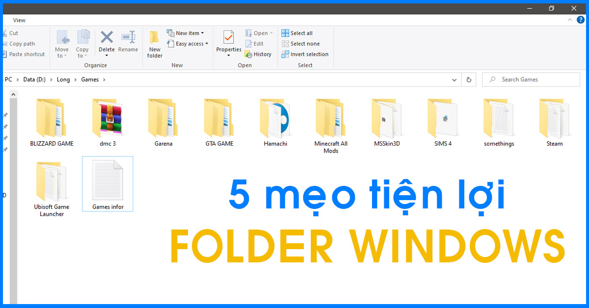 5 mẹo tiện lợi sử dụng Folder Windows mà bạn sẽ ước mình biết sớm hơn
