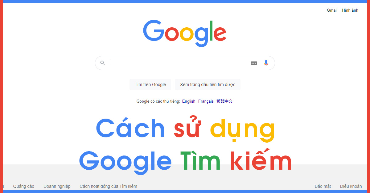 5 cách sử dụng Google Tìm kiếm tiện lợi mà bạn có thể áp dụng