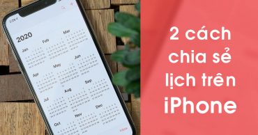 Hướng dẫn 2 cách chia sẻ lịch trên iPhone vô cùng đơn giản và tiện lợi chia se lich tren iphone thumb viendidong