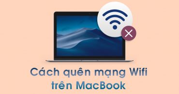 Cách quên mạng Wifi trên MacBook thumb