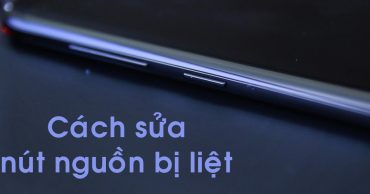 Nguyên nhân và cách sửa nút nguồn bị liệt trên điện thoại Android từ A-Z cach sua nut nguon bi liet thumb viendidong