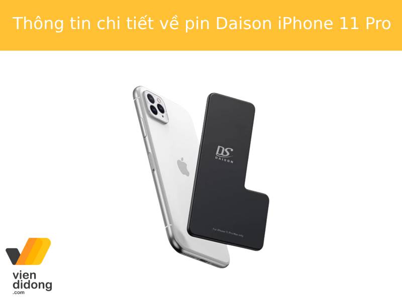 Thông tin về pin daison iPhone 11 Pro Max