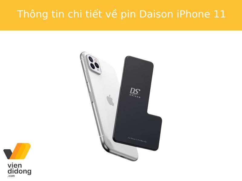Thông tin về pin Daison iPhone 11 Pro