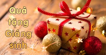 Những quà tặng Giáng Sinh hợp lý, phù hợp dành cho đối tượng năm 2022