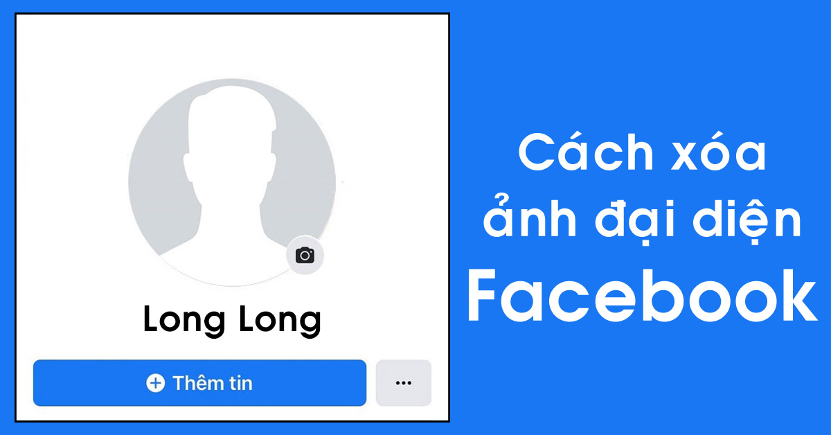 Cách gỡ avatar Facebook  Xóa ảnh đại diện Facebook nhanh