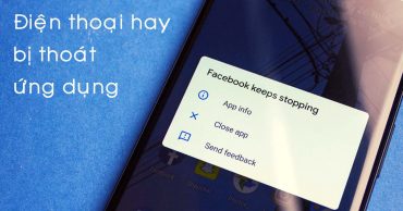 điện thoại hay bị thoát ứng dụng thumb