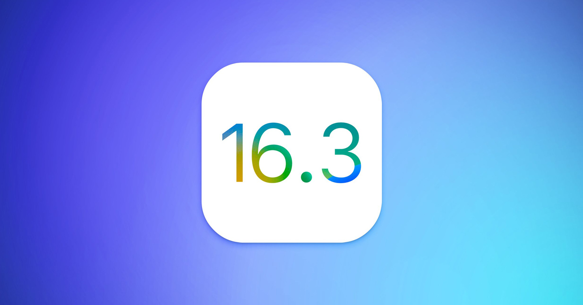 iOS 16.3 chính thức ra mắt rộng rãi: Ngày ra mắt chính thức? Có tính năng gì mới?