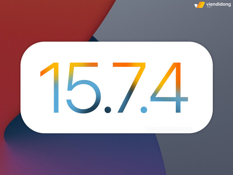 iOS 15.7.4 có gì mới bản