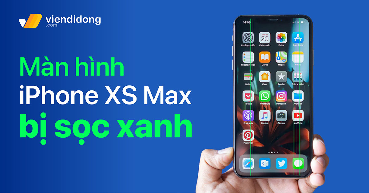 Làm gì khi màn hình iPhone Xs Max bị sọc xanh? Hướng dẫn cách khắc phục