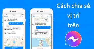 Cách chia sẻ vị trí trên Messenger đơn giản, nhanh chóng cach chia se vi tri tren messenger thumb viendidong