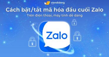 Hướng dẫn cách bật/ tắt mã hóa đầu cuối Zalo