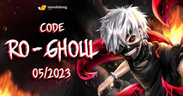 Nhận code Ro -Ghoul tại Viện Di Động