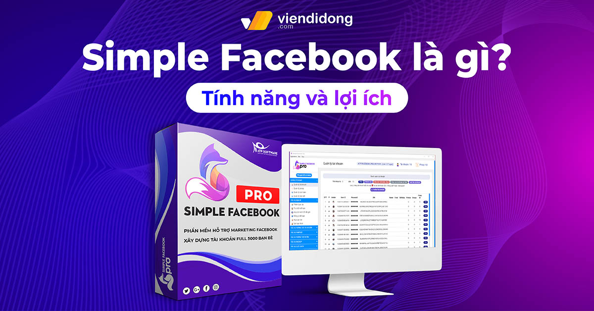 Simple Facebook là gì? Tính năng và lợi ích của Simple Facebook