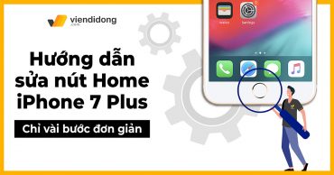 Cách sửa nút Home iPhone 7 Plus thumbnail