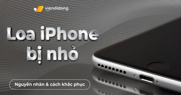 Loa iPhone bị nhỏ thumbnail