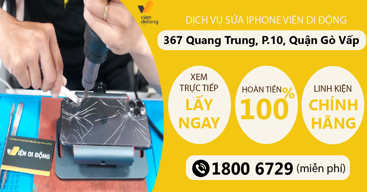 Sửa iPhone quận Gò Vấp – Hệ thống uy tín, chất lượng nhất TP.HCM
