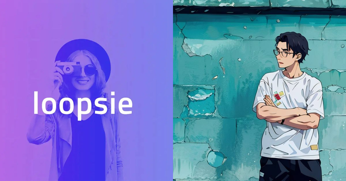 Loopsie – Trend cực ngầu biến hoá ảnh người dùng thành phong cách anime 3D