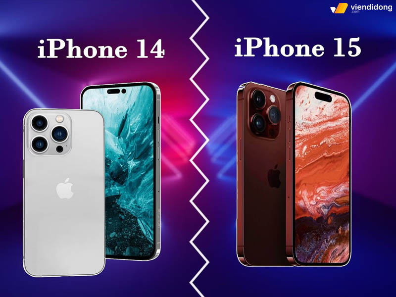 so sánh iPhone 14 và iPhone 15 mua