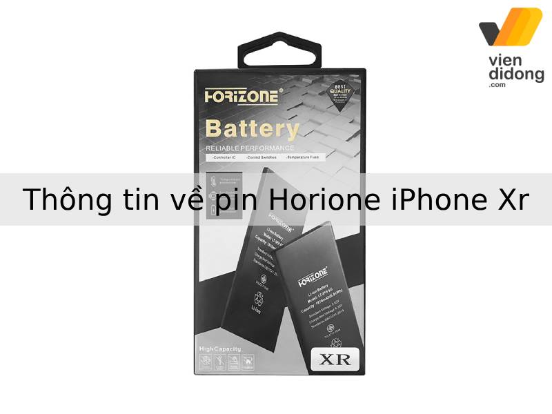 Thông tin về pin Horizone iPhone Xr
