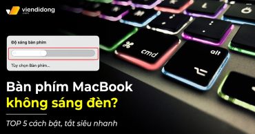 Bàn phím MacBook không sáng đèn thumbnail