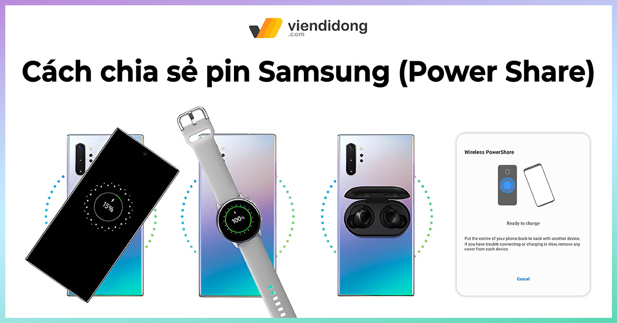 Cách chia sẻ pin Samsung (Power Share) hay nhất