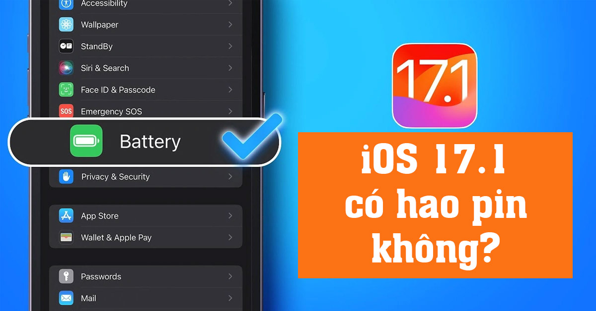 [HỎI ĐÁP] iOS 17.1 có hao pin không? Có nóng máy không?