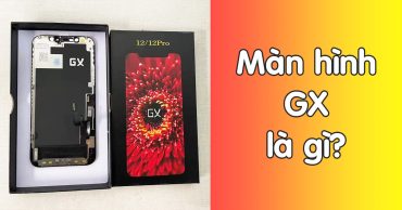 Màn hình GX là gì thumb