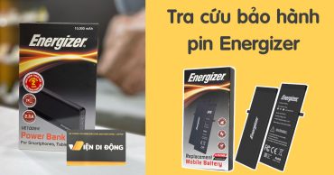 Cách tra cứu bảo hành pin Energizer và các phụ kiện Energizer chính hãng tra cuu bao hanh pin energizer thumb viendidong