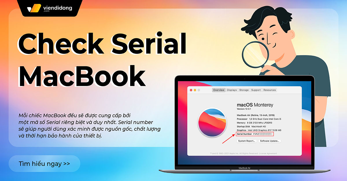 Cách check Serial MacBook chính hãng từ nhà sản xuất Apple chuẩn 100%