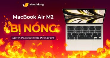 MacBook Air M2 bị nóng update thumb