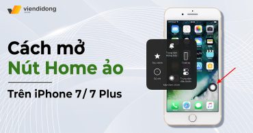 cách mở nút Home trên iPhone 7 Plus update thumb