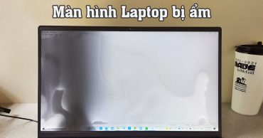 màn hình Laptop bị ẩm thumb