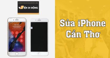 sửa iPhone Cần Thơ thumb