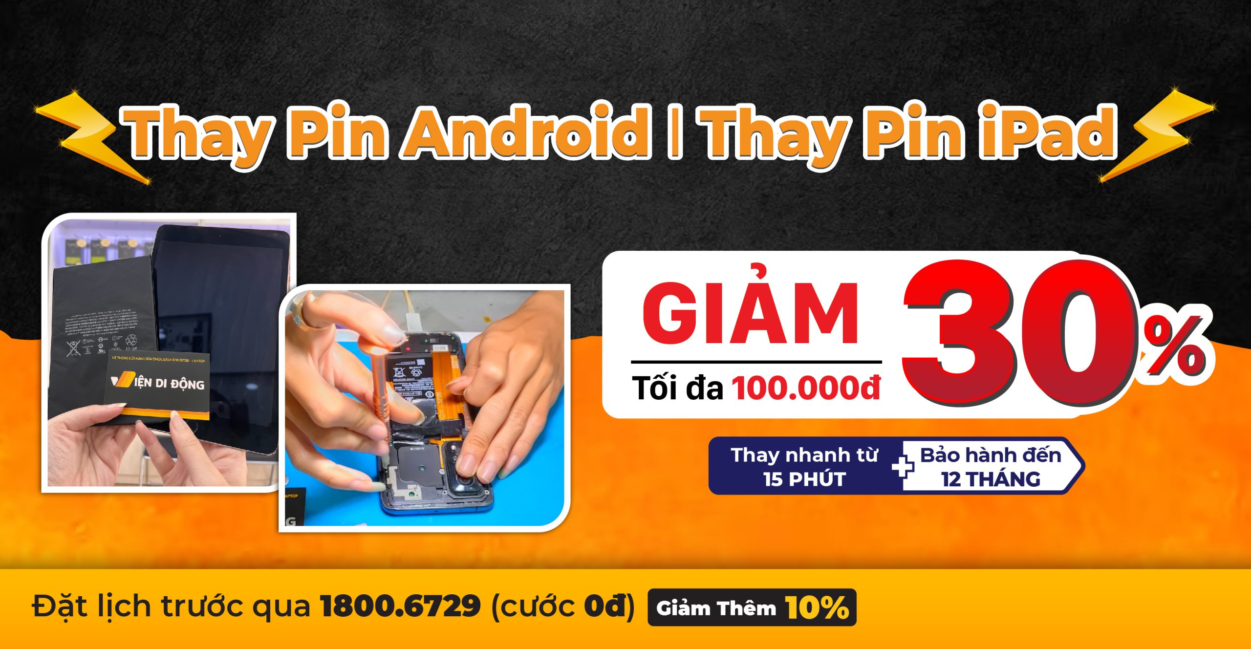 Thay pin Android – iPad giảm đến 30%