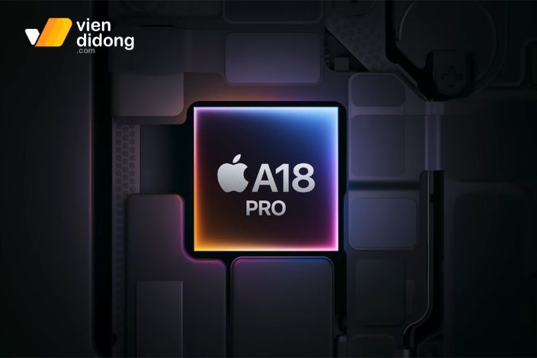 Chip A18 Pro 3nm mạnh mẽ, tiết kiệm pin, nâng tầm hiệu suất iPhone 16 Pro