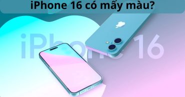 iPhone 16, 16 Plus, 16 Pro, 16 Pro Max có mấy màu? Màu nào mới?